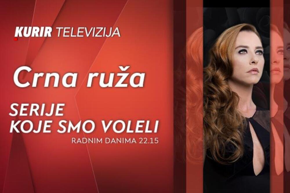 “Crna ruža”, turska serija koju ste voleli - radnim danima u 22.15