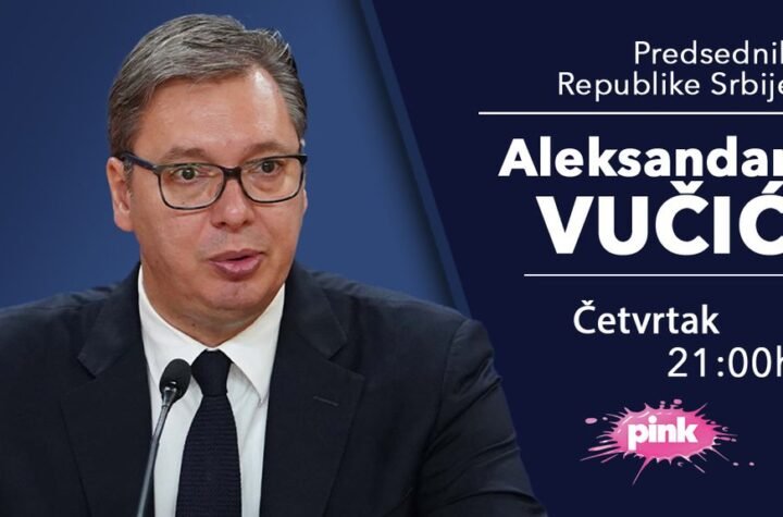 BUDITE UZ TV PINK SUTRA OD 21 SAT: Predsednik Vučić govoriće o svim aktuelnim temama
