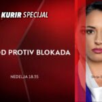 SPECIJAL NA KURIR TELEVIZIJI – NAROD PROTIV BLOKADA