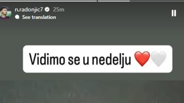 NEMANJA RADONJIĆ SE OGLASIO NAKON ŠTO JE IZBAČEN IZ TIMA! Njegova misteriozna poruka obilazi Srbiju - pogledajte šta je fudbaler napisao posle suspenz