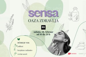 SENSA Oaza zdravlja u Big Fashion šoping centru: Probudimo harmoniju tela i duha u susret proleću