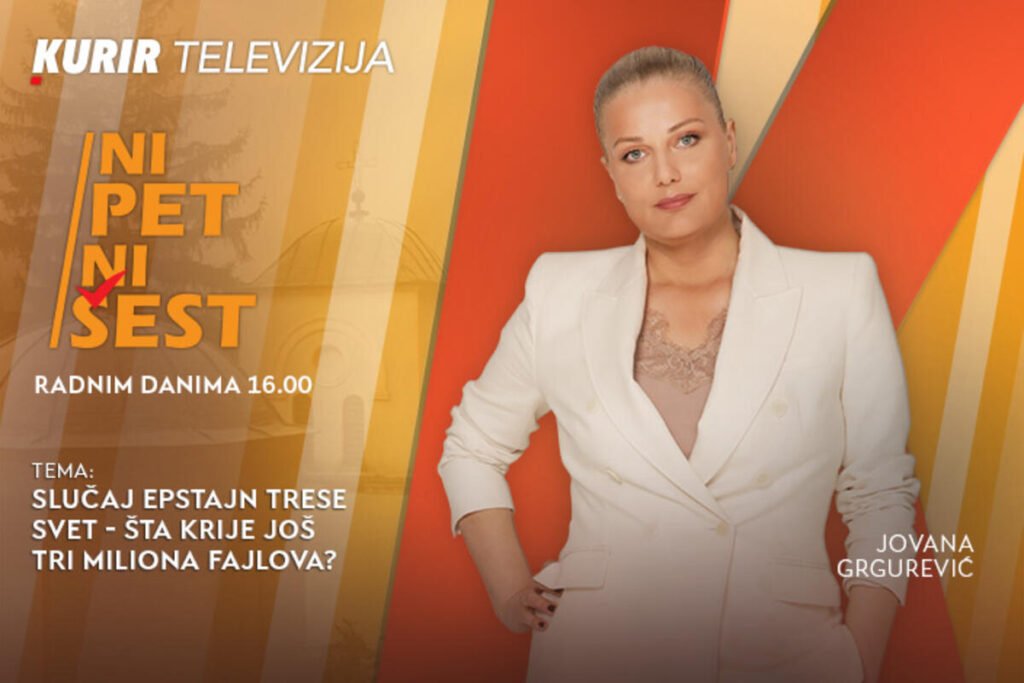 SLUČAJ EPSTAJN TRESE SVET - ŠTA KRIJE JOŠ TRI MILIONA FAJLOVA? - u današnjoj emisiji “NI 5 NI 6” od 16.00