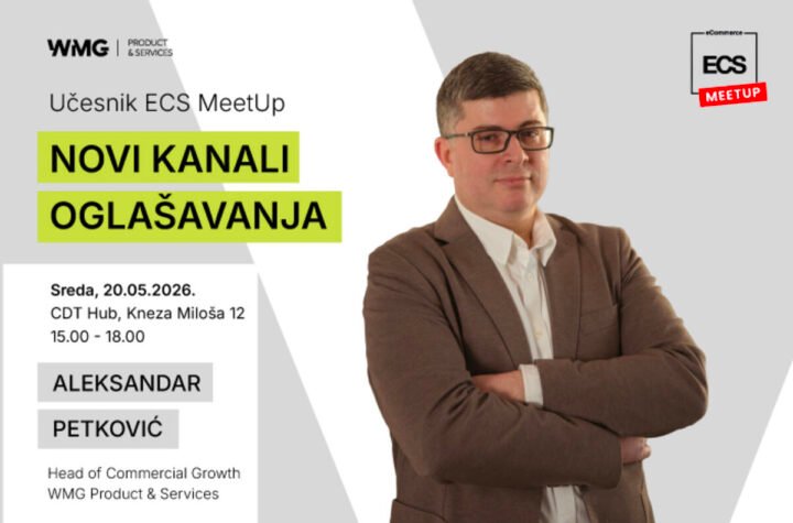 KOMPANIJA WMG PRODUCT & SERVICES NA ECS MEETUPU: KAKO NOVI KANALI MENJAJU E-COMMERCE OGLAŠAVANJE