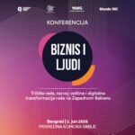 KONFERENCIJA “BIZNIS I LJUDI” O BUDUĆNOSTI TRŽIŠTA RADA I RAZVOJU VEŠTINA NA ZAPADNOM BALKANU