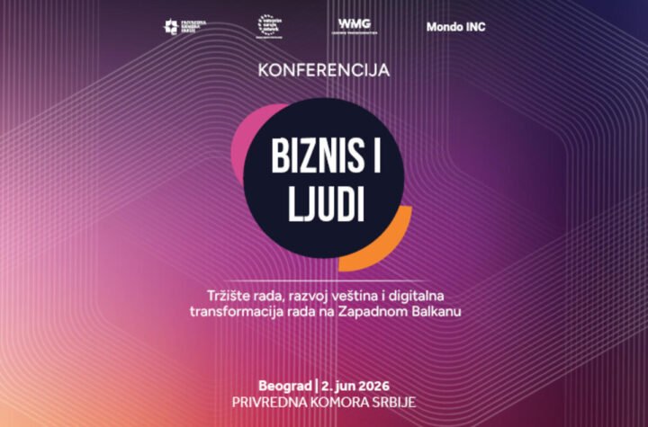 KONFERENCIJA “BIZNIS I LJUDI” O BUDUĆNOSTI TRŽIŠTA RADA I RAZVOJU VEŠTINA NA ZAPADNOM BALKANU