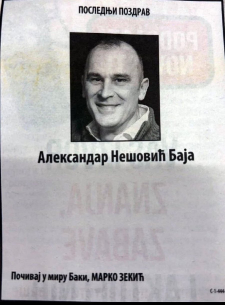 "POČIVAJ U MIRU, BAKI!" Zvicerov ubica koji je osuđen na 40 godina zatvora dao čitulju za ubijenog Aleksandra Nešovića! (FOTO)