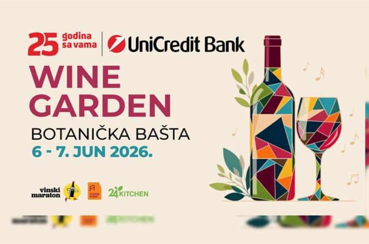 UNICREDIT BANK WINE GARDEN 6. I 7. JUNA U JEVREMOVCU