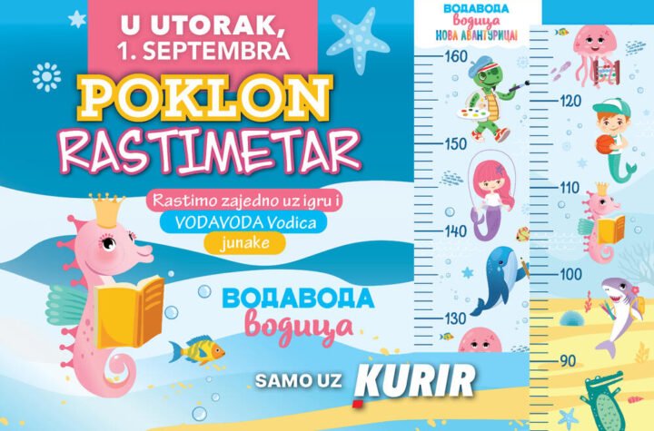 SJAJAN POKLON ZA VAŠE MALIŠANE: INFO vam 1. septembra poklanja VODAVODA rastimetar!