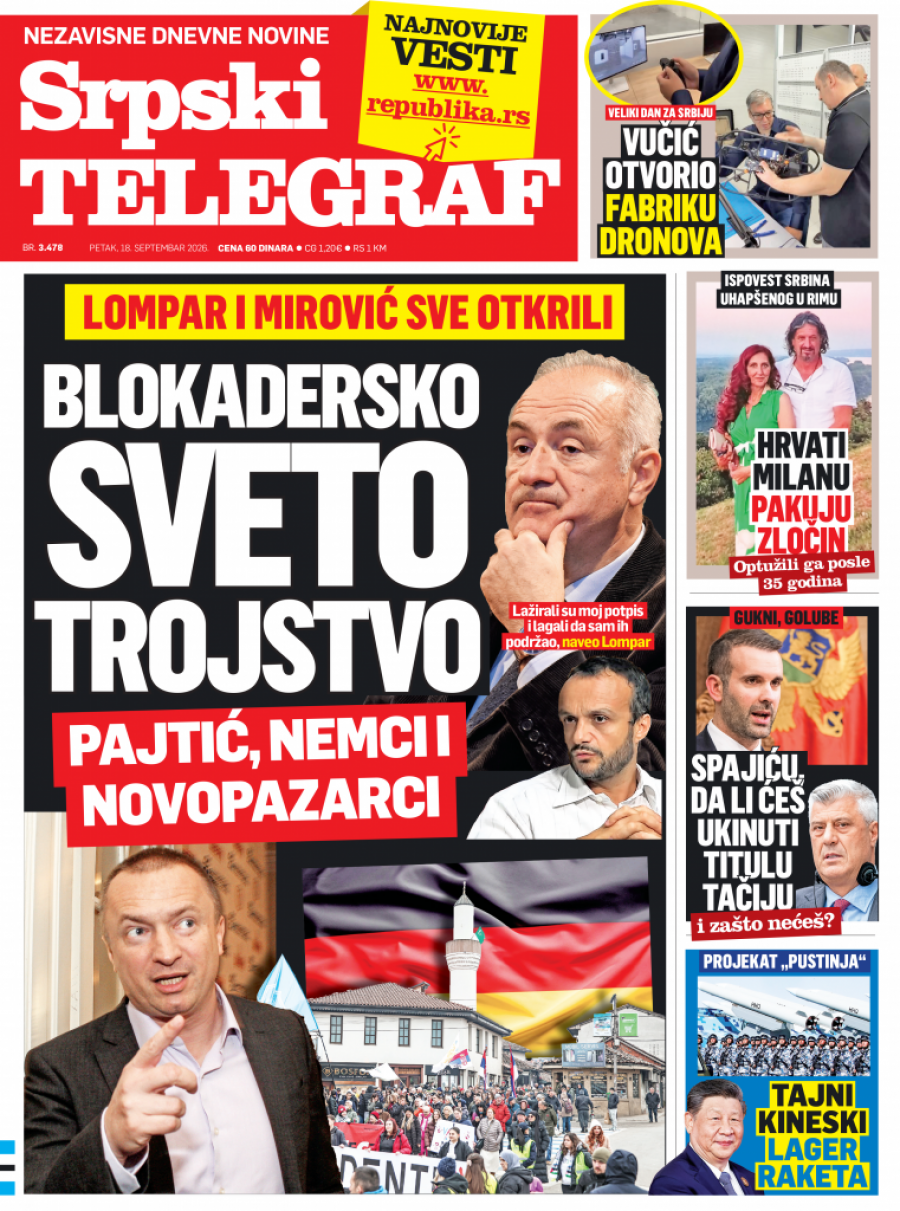 LOMPAR I MIROVIĆ SVE OTKRILI! Blokadersko sveto trojstvo! Čitajte u Srpskom telegrafu!