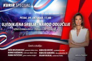 KURIR SPECIJAL “UJEDINJENA SRBIJA – NAROD ODLUČUJE”: uživo iz Kragujevca i studija Kurir TV - 9. oktobar od 17.40